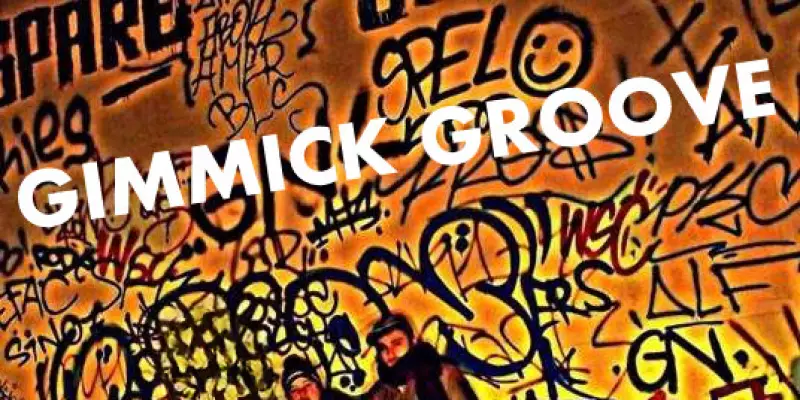 Gimmick Groove